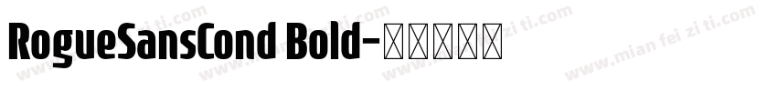 RogueSansCond Bold字体转换